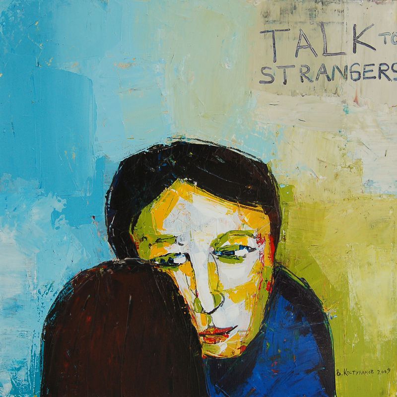 Talk to strangers Paintings